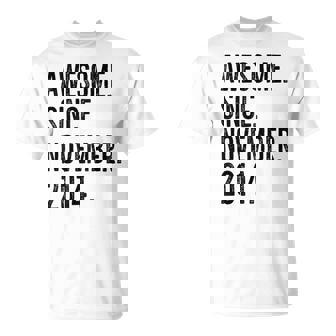 Impresionante Desde Noviembre 2014 Edad Cumpleaños Idea Camiseta unisex - Regaloses