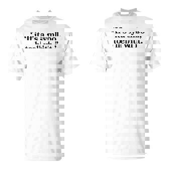 If It's A Symbol To Hell With It Religious Catholic Quote T-Shirt - Monsterry