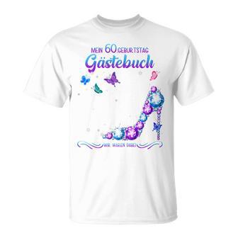 Ladies 60Th Birthday Guest Book Woman 1960 Ladies Guest Book T-Shirt - Geschenkecke