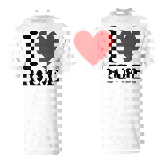 I Love Rome I Heart Rome Camiseta unisex - Regaloses