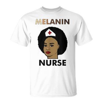 Mélanine Afro Infirmière Africaine Histoire Noire T-Shirt - Cadeauxyz