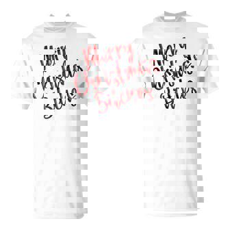 Merry Christmas Bitches Adult Humor Xmas Holiday T-Shirt - Monsterry