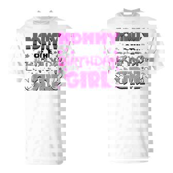 Mom And Dad Mommy Of The Birthday Girl Family Party Decor T-Shirt - Thegiftio UK