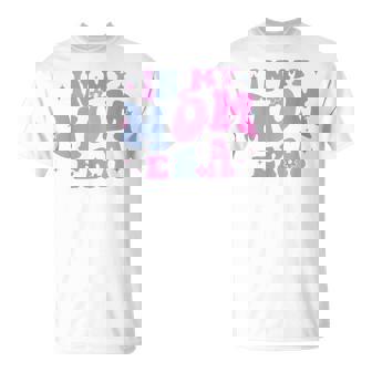 In My Mom Era Lover Groovy Retro Mom Mother's Day Birthday T-Shirt - Thegiftio