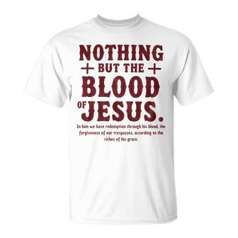 Nothing But The Blood Of Jesus Christian Zitat T-Shirt - Geschenkecke