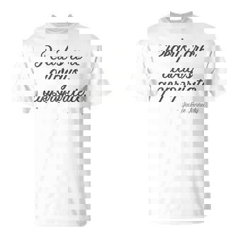 Pearls Are Always Appropriate Jackie Kennedy T-Shirt - Thegiftio