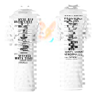 Personal Stalker Perro Podenco Ibicenco I Will Follow You Camiseta unisex - Regaloses