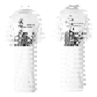 Pipe Down Dipshit Correction Guy Meme T-Shirt | Mazezy