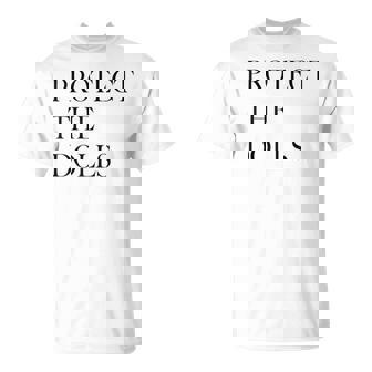Protect The Dolls S T-Shirt - Geschenkecke