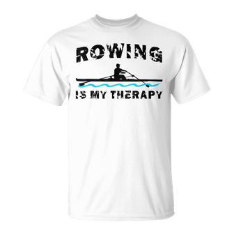 Remo Es Mi Terapia Hombre De Remo Tripulación Solo Scull Camiseta unisex - Regaloses