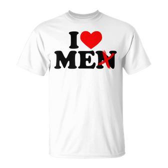 Ropa Estética I Love Me I Love Men Camiseta unisex - Regaloses