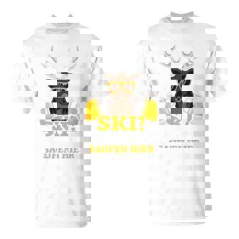 Ski Brauch Ich Nicht Ich Bin Nur Zum Saufen Hier Après-Ski T-Shirt - Geschenkecke