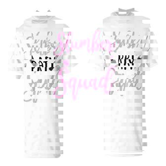 Slumber Party Squad Sleepover Pajama Nails And Makeup T-Shirt - Monsterry