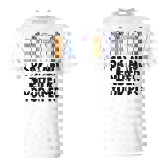 Spay And Neuter Your Pets Animal Rescue Cat Dog T-Shirt - Monsterry