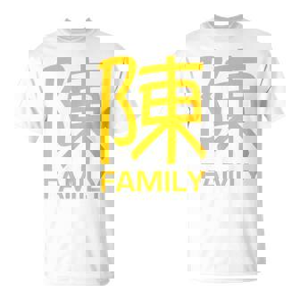 Tan Chen Chan Family Name Reunion Get Together T-Shirt - Monsterry