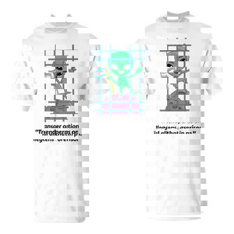 Transgender Operations On Aliens In Prison Political Humor T-Shirt - Monsterry