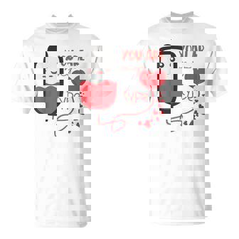 Valentine You'Re My Type Nurse Medical Pun Humor Blood Bank T-Shirt - Monsterry