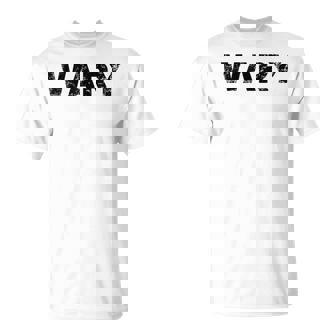 Wary Vintage Mood Emotion Text Apparel T-Shirt - Monsterry