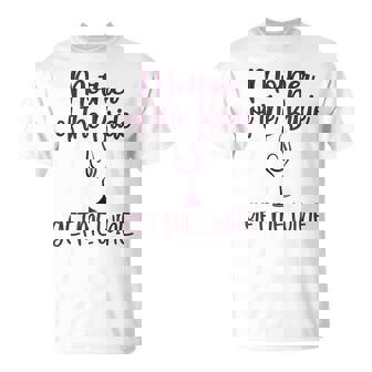 Get Me Wine Mother Of The Bride Bridal Shower Mom T-Shirt - Thegiftio