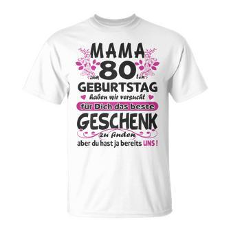 Women's 80 Years Old Grandma Mama 80Th Birthday Sayings Women T-Shirt - Geschenkecke