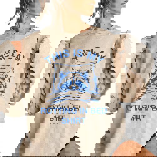 This Is My Rotting In Bed Shirt Raccoon Meme Sarcastic Women's Oversized Sweatshirt - Raccsy AU