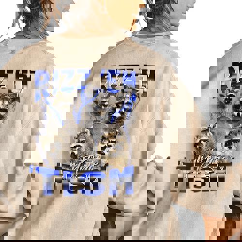 Rizz Em With The Tism Meme Autistic Raccoon Rizz Women's Oversized Sweatshirt Back Print - Raccsy