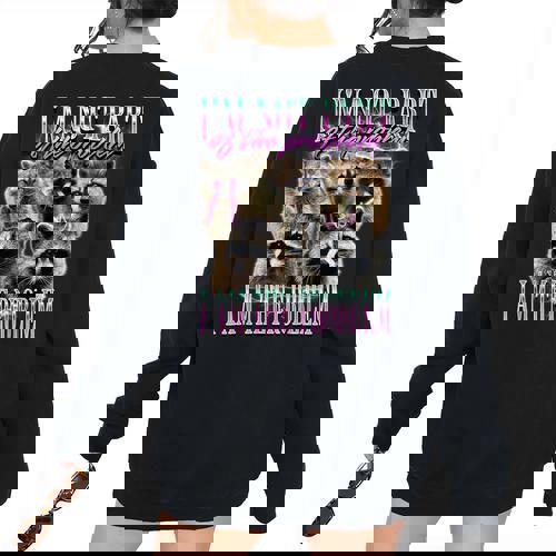 Raccoon Meme Bootleg Women's Oversized Sweatshirt - Fun Statement Top - Raccsy