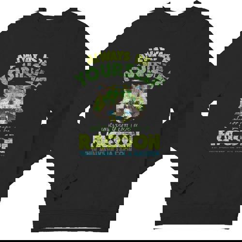 Always Be A Raccoon Youth Crewneck Sweatshirt - Fun & Cozy - Raccsy