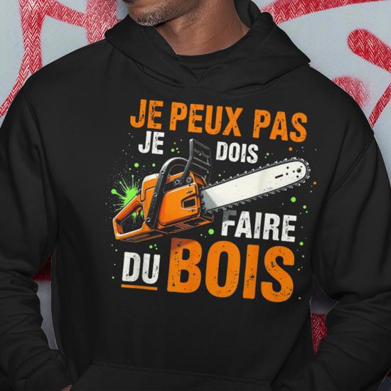 J'peux Pas Je Dois Faire Du Bois, Papa Forestier' T-shirt