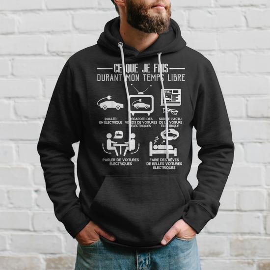 Sweat à Capuche Humour 'Passion Voiture Électrique' - Citation Drôle Pour Fans De VE, Cadeau Original