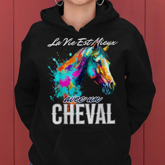Sweat à Capuche Fille - Design "La Vie Est Mieux Avec Un Cheval" - Pour Cavalière Ado équitation