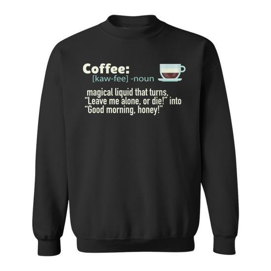 Dfinition Du Dictionnaire Du Caf Liquide Magique Meme Sweater e |  Cadeauxyz