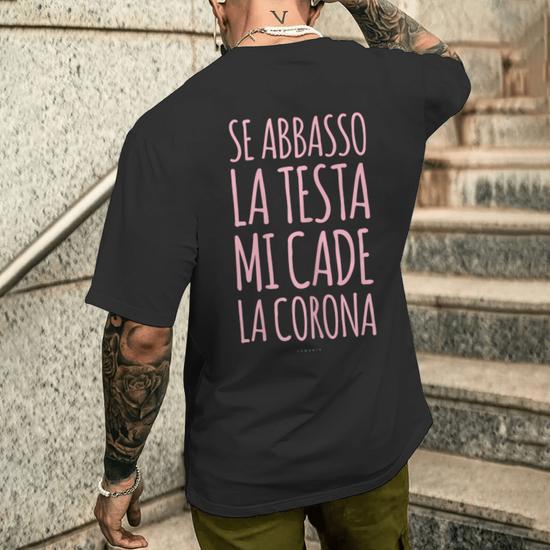 T-Shirt Donna 'Se Abbasso La Testa Mi Cade La Corona' - Maglietta Umoristica 100% Cotone