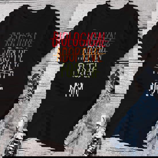 Adoptive Mom Shirt Gift For Foster Mothers On Adoption Day