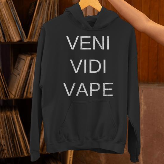 Veni Vidi Vape Vaporizer Vaping Unisex Hoodie