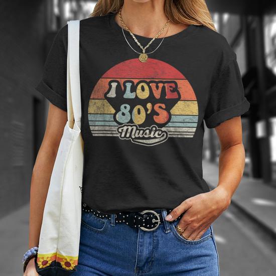 Retro Vintage 80'S Music I Love 80S Music 80S Bands T-Shirt