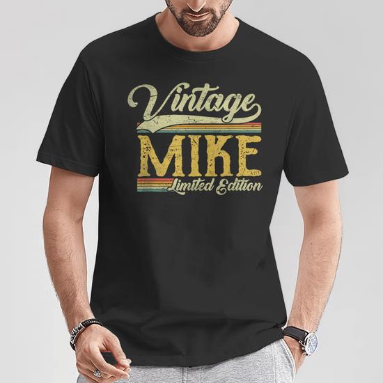 Vintage Mike Name Saying For Mike T Shirt Seseable UK