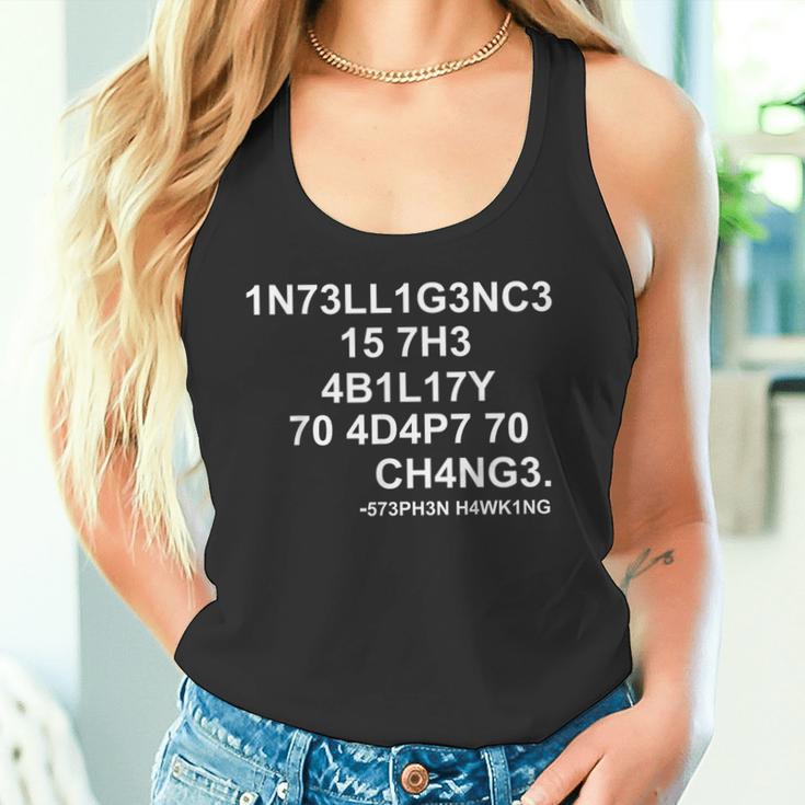 1N73ll1g3nc3 15 7H3 4B1l17y 70 4D4p7 70 Ch4ng3 Science S Tank Top