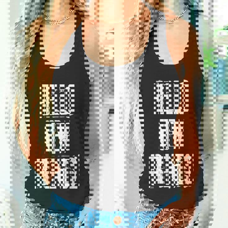 Back To School Hello New Friends First Day Tank Top