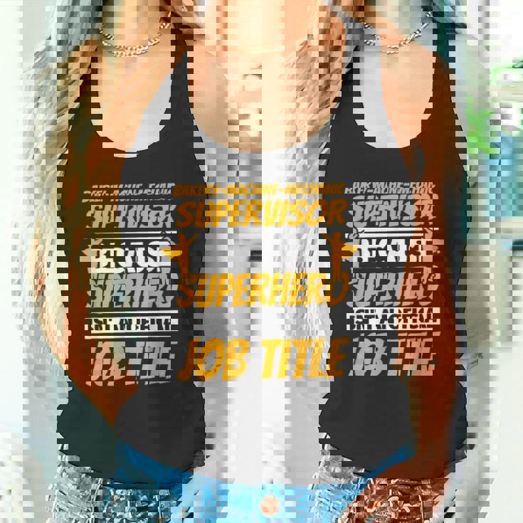 BAKERY-MACHINE-MECHANIC SUPERVISOR Humor Tank Top