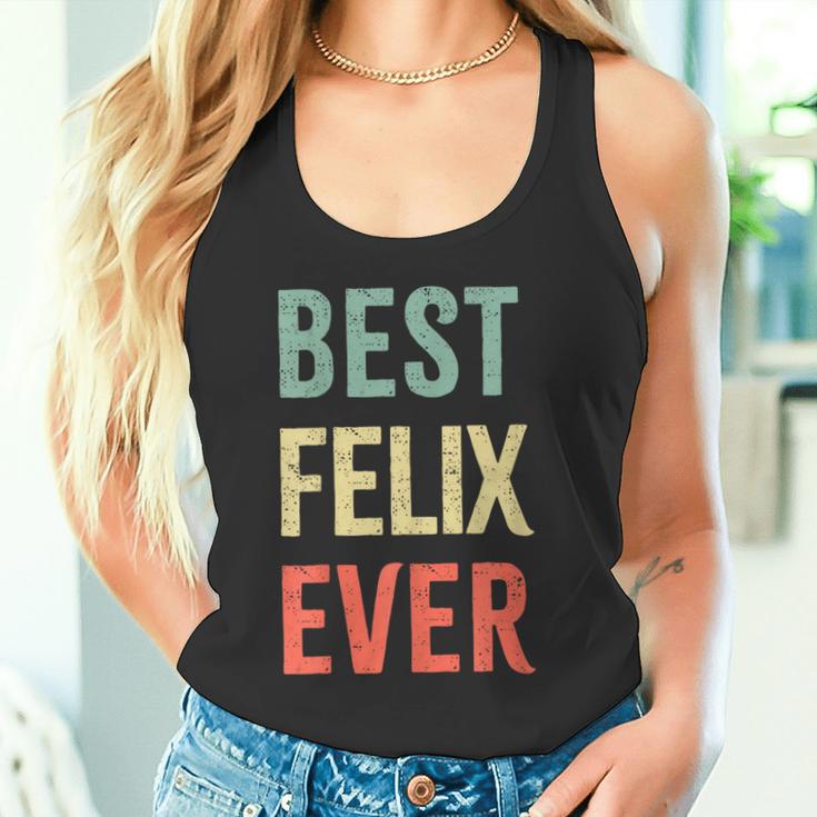 Best Felix Ever First Name Tank Top