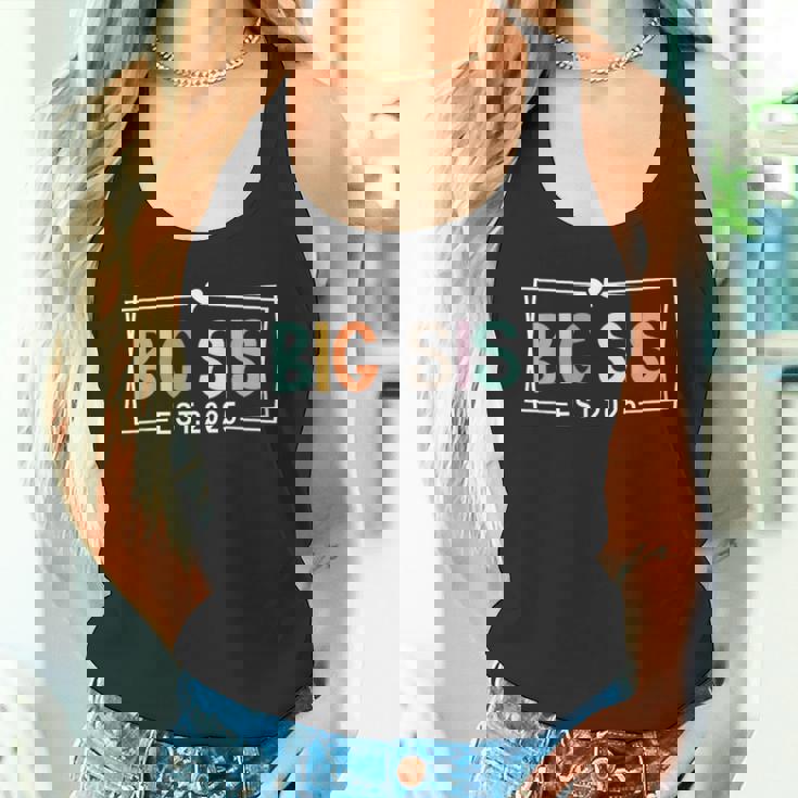 Big Sister Est 2025 Promoted To Big Sis 2025 Big Sis To Be Tank Top