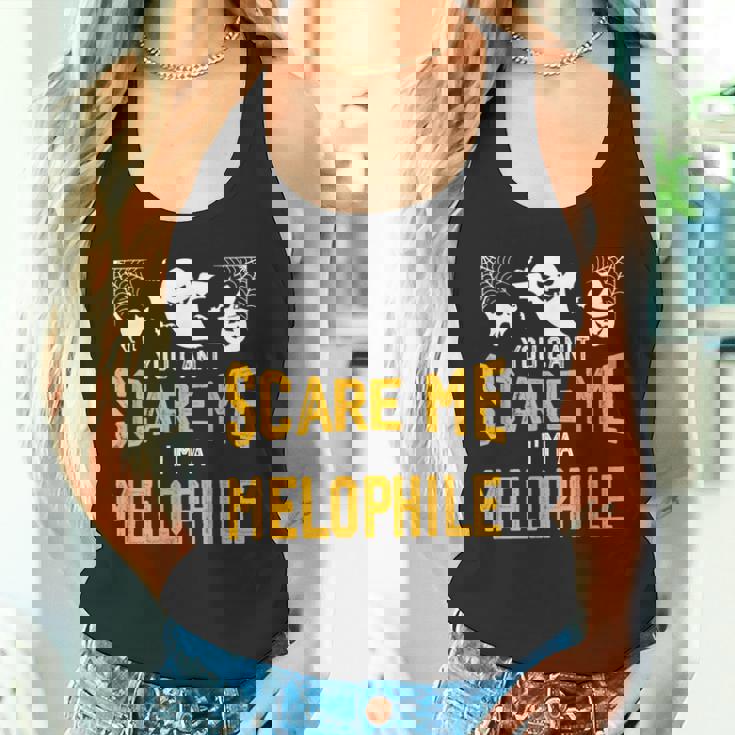 You Can't Scare Me I'm A Melophile Tank Top