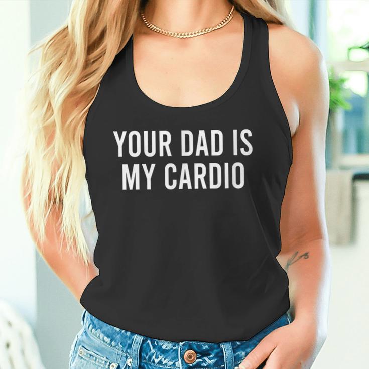 Your Dad Is My Cardio Weightlifting Training Meme Fitness Tank Top