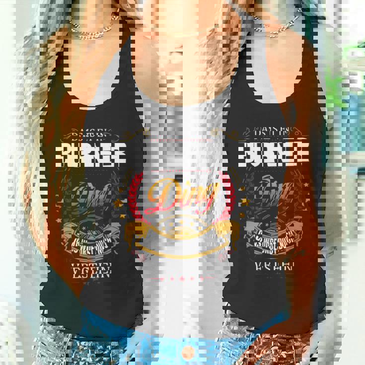 Das Ist Ein Burner Ding Das Würdest Du Nicht Verstehen Burner Name Tank Top