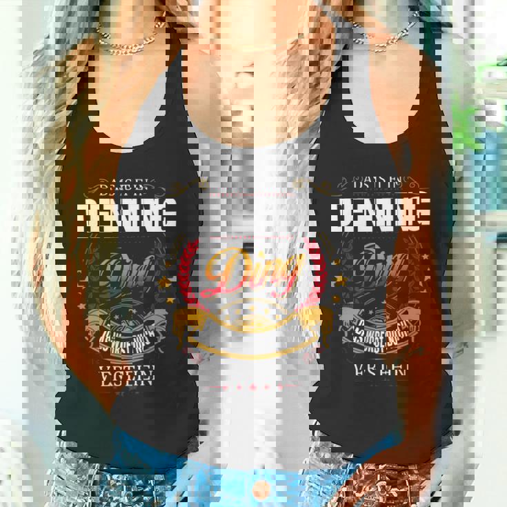 Das Ist Ein Denning Ding Das Würdest Du Nicht Verstehen Denning Name Tank Top