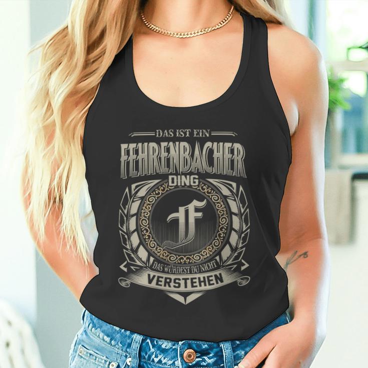 Das Ist Ein Fehrenbacher Ding Fehrenbacher Name Tank Top