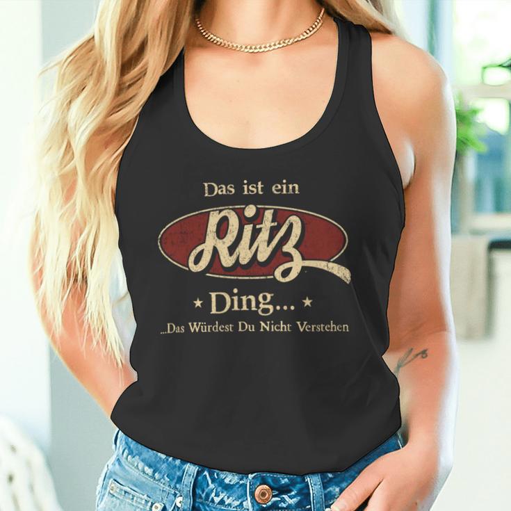 Das Ist Ein Ritz Ding Das Würdest Du Nicht Verstehen Ritz Name Tank Top