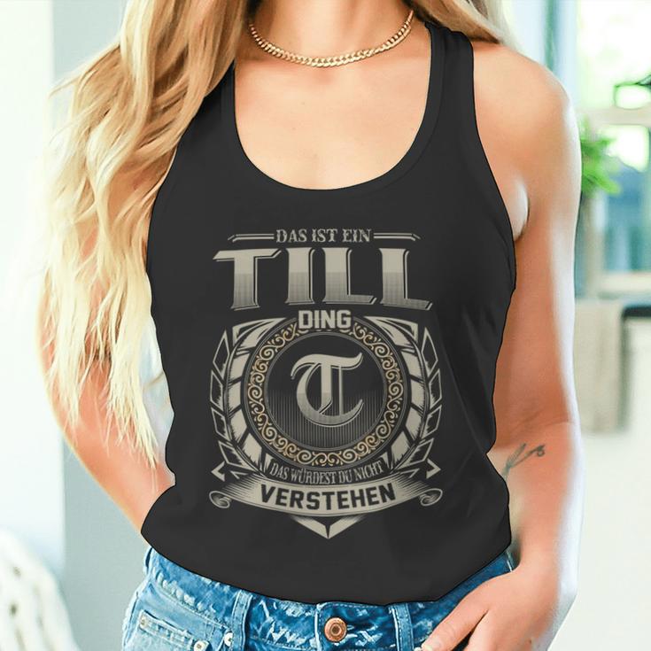 Das Ist Ein Till Ding Till Name Tank Top