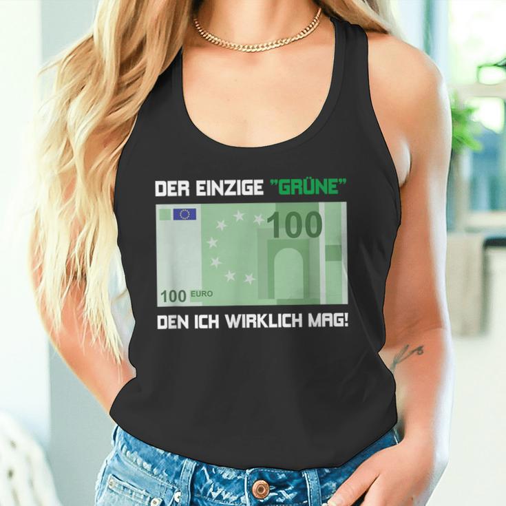 Der Einzige Grüne Den Ich Wirklich Mag 100 Euro Bill Green S Tank Top